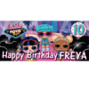 LOL SURPRISE PERSONALISED BIRTHDAY PARTY BANNER